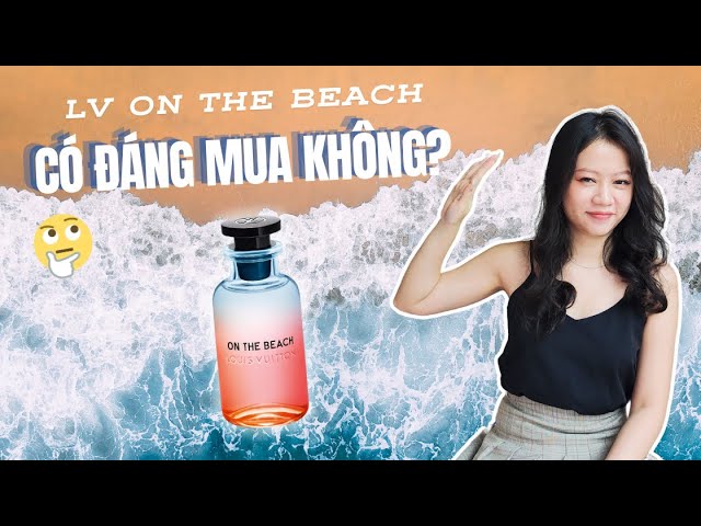 nước hoa lv on the beach