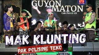 Mak Klunting Guyon Maton Cak Percil Pak Polisine Teko