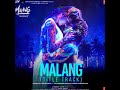 MALANG Title Track Malang Unleash Tha Madness Ved Sharma Bollywood Audio Song mp3