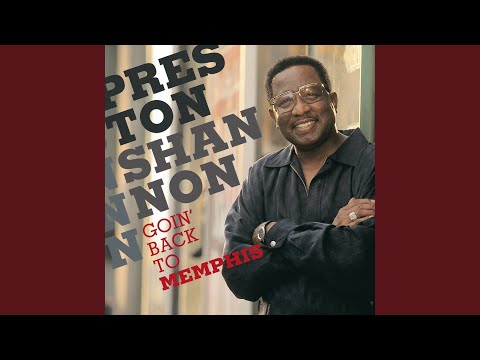 Preston Shannon – Goin' Back To Memphis – CD (Album), 2011 Preston Shannon – Goin' Back To Memphis – CD (Album), 2011