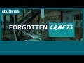 Forgotten crafts and skills still being used by artisans | ITV News