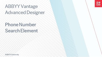 ABBYY Vantage Advanced Designer Tutorial: How To Locate and Capture Phone Numbers