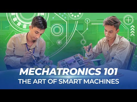 Mechatronics 101: The