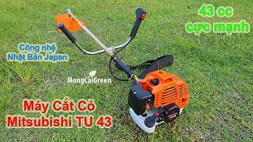 Trọn bộ máy cắt cỏ Mitsubishi TU43 mới 100% giá cực rẻ, cực mạnh cho bà con xài tẹt tèn ten lâu hỏng