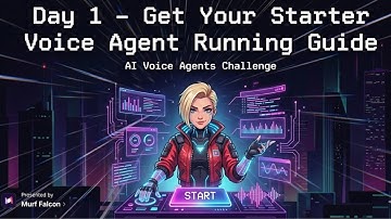 Day 1 – Get Your Starter Voice Agent Running | AI Voice Agents Challenge | Starter Guide #murfai