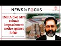 Amit Shah Slams INDIA Bloc Over Move to Impeach Madras High Court Judge | Current Affairs Analysis