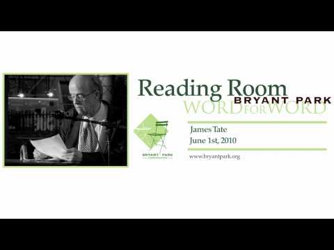 Bryant Park Reading Room: James Tate | Part 1 of 2