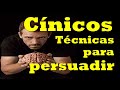 Cínicos: Técnicas de Persuasión - Retórica y Cínicos