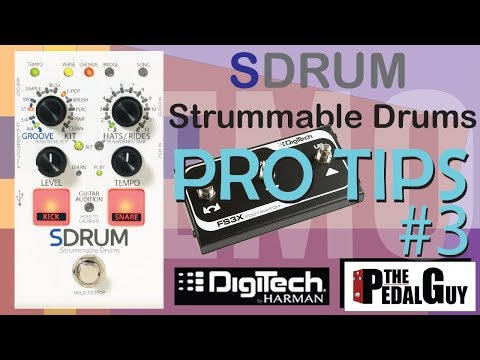 thepedalguy-presents-the-digitech-sdrum-strummable-drums-pedal-pro-tips-part-3