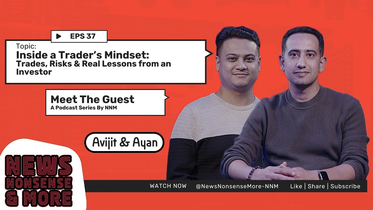 Inside a Trader’s Mindset: Trades, Risks & Real Lessons from an Investor |  Meet The Guest