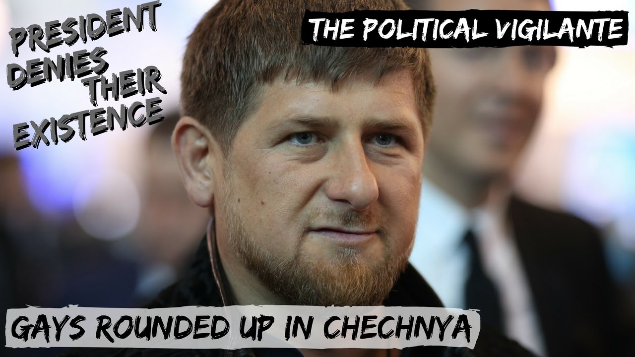 Chechnya Gay Men Rounded Up By Police Paper Reports — The