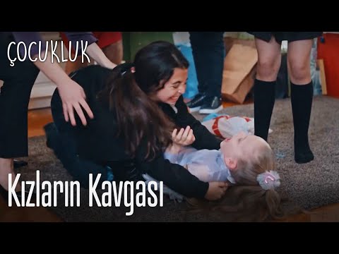 Kızların kavgası - Çocukluk