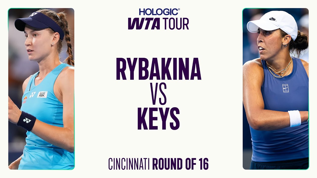 Elena Rybakina vs. Madison Keys | 2025 Cincinnati Round of 16