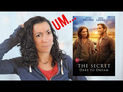 I Watched 'The Secret: Dare to Dream'. Here's What I Think...