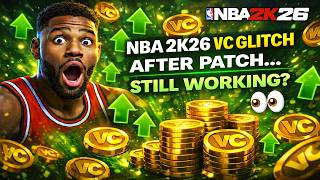 Nba 2K26 Vc Glitch After Patch Still Working?
