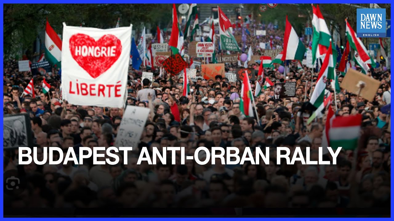 Tens of Thousands Rally in Budapest Against Orban’s Government | Dawn News English