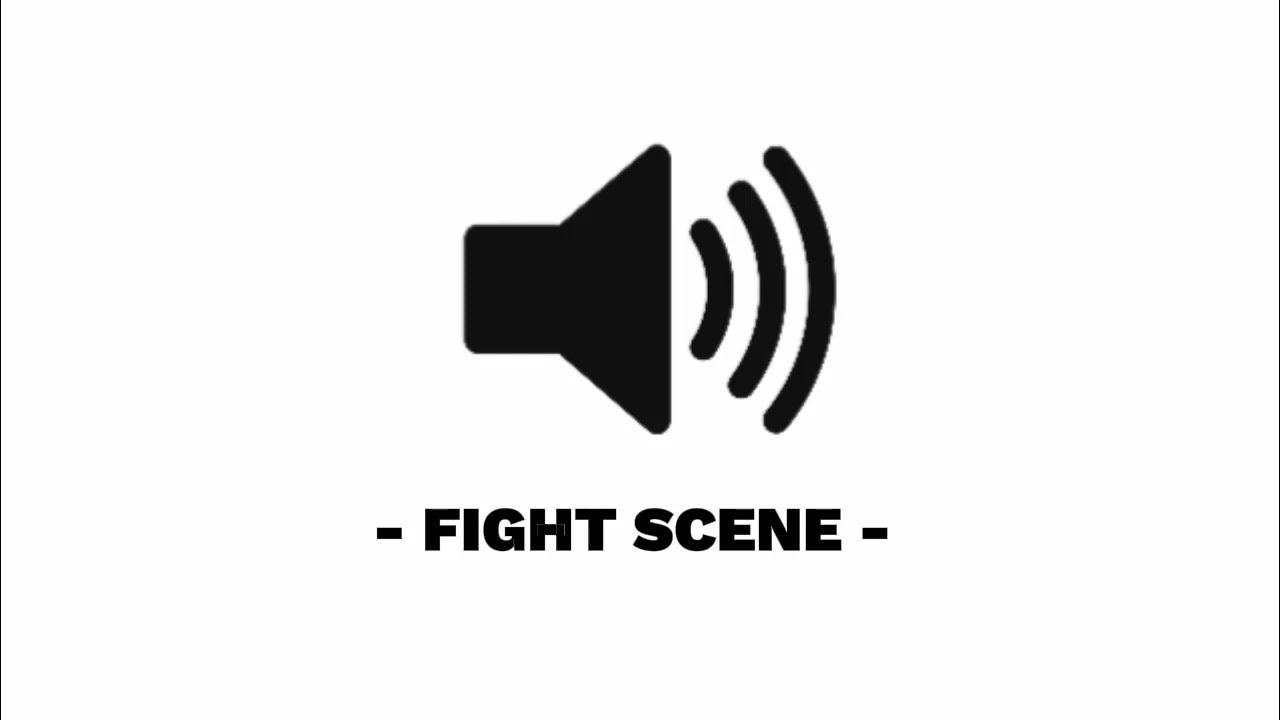 Fight Scene Sound Effect YouTube fight-scene-sound-effect-youtube
