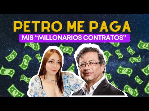 Mis “contratos millonarios”- ¿Petro me paga? 🧁🔥