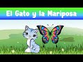 Cuento Precioso para Dormir a los Niños: El Gato y la Mariposa