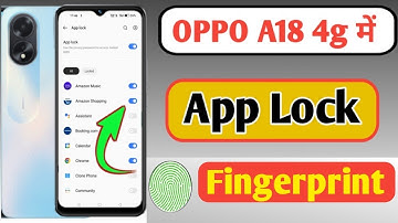 How to set fingerprint app lock in oppo A18/oppo A18 mobile me app per fingerprint lock kaise lagaye