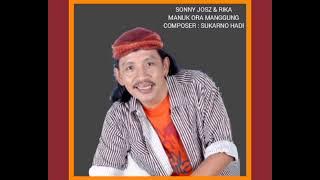 Sonny Josz & Rika - Manuk Ora Manggung   Composer - Sukarno Hadi