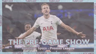 The Pre-Game Show | BURNLEY V SPURS | With Ricky from @LastWordOnSpurs screenshot 5