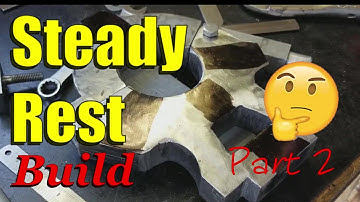 Making a STEADY REST for a Metal Lathe, Part 2