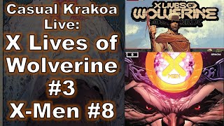 X-Men Roundup: X Lives of Wolverine #3, X-Men #8!