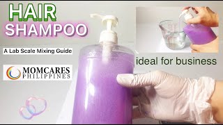 HAIR SHAMPOO - A LAB SCALE MIXING GUIDE - Momcares Philippines