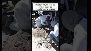 La Fiscalía de Jalisco lo reconoció públicamente en 2017, sí, ¡en rueda de prensa! No olvidemos.
