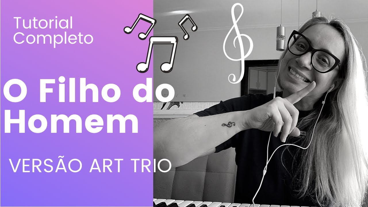O Filho do Homem tutorial voz por voz (Art trio) YouTube