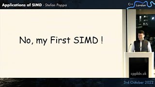 Stefan Popa - "Applications of SIMD" - C++ London