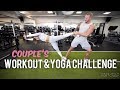 COUPLES WORKOUT & YOGA CHALLENGE (FITNESS COUPLE EDITION)