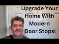 Upgrade Your Home With Modern Door Stops!