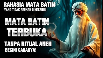MATA BATIN TERBUKA TANPA ILMU GAIB? INI KUNCINYA | RAHASIA YANG JARANG DIKETAHUI BANYAK ORANG! 🌀