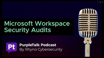 Office 365 and Microsoft 365 Security Audits
