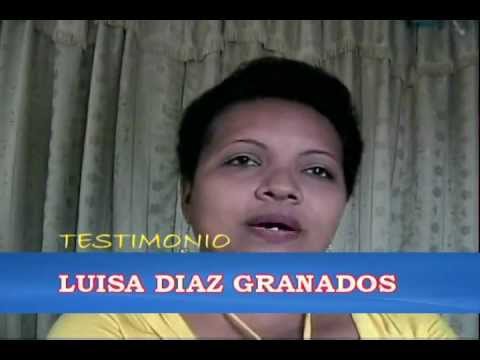 Testimonio: Luisa Diaz Granados. (SANADA DE CANCER)