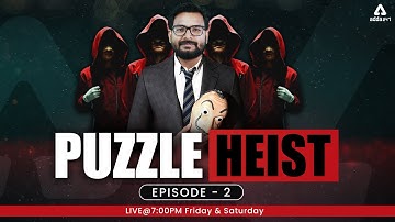 PUZZLE HEIST EPISODE#2 BY SAURAV SINGH | SBI Clerk | IBPS RRB | IBPS PO/Clerk 2022 Adda247