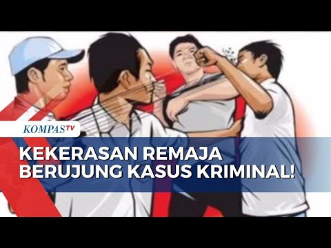 Meresahkan! Ini Dia Deretan Kasus Kekerasan Remaja yang Berujung Kriminal