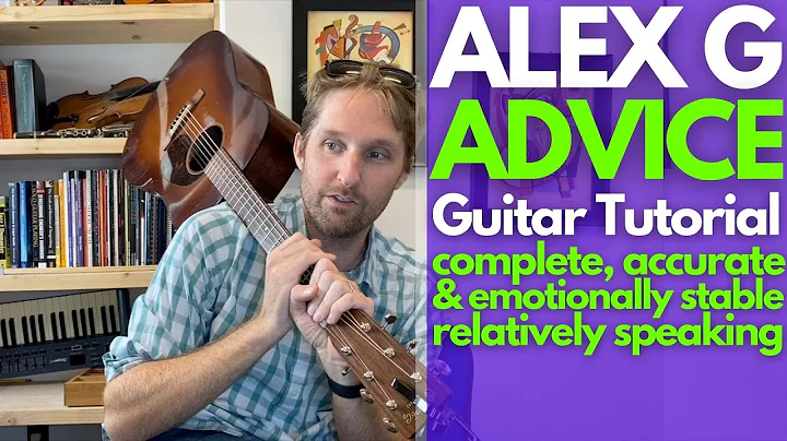 Master the Guitar Chords for 'Advice' by Alex G - Easy-to-Follow Tutorial