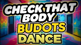 Dj Danz - Check That Body ( Budots Dance Remix )