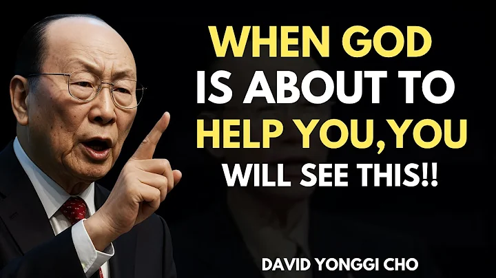 If You Notice This, God Is About to Change Your Life || Dr David Yonggi Cho ||
