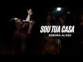 Debora alves  sou tua casa clipe oficial 