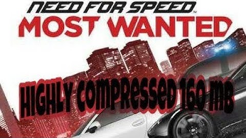 How to download nfs most wanted highly compressed android