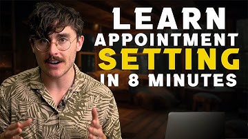 Appointment Setting Full Tutorial For Beginners - Remote Closing 101
