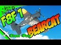 F8F 1 - War Thunder, [ CLIMB RATE is insane, Tactics and Guides for 6.0 players]