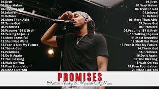 Promises ,Jireh, | Chandler Moore ,Brandon Lake | Elevation Worship & Maverick City Music 2024