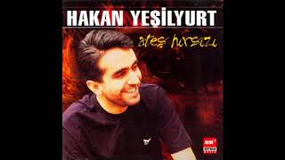 Hakan Yeşilyurt - Leyli de Leyli (Ateş Hırsızı)