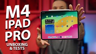 13' iPad Pro M4  Unboxing and Tests