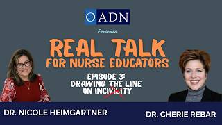 Incivility in Nursing Education: A Real Talk Discussion for Nurse Educators